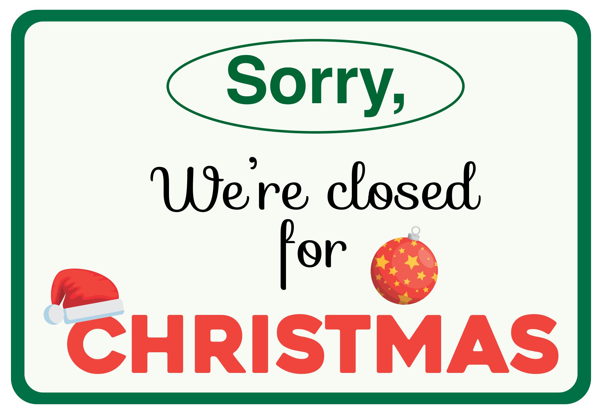 sorry, we're closed for christmas