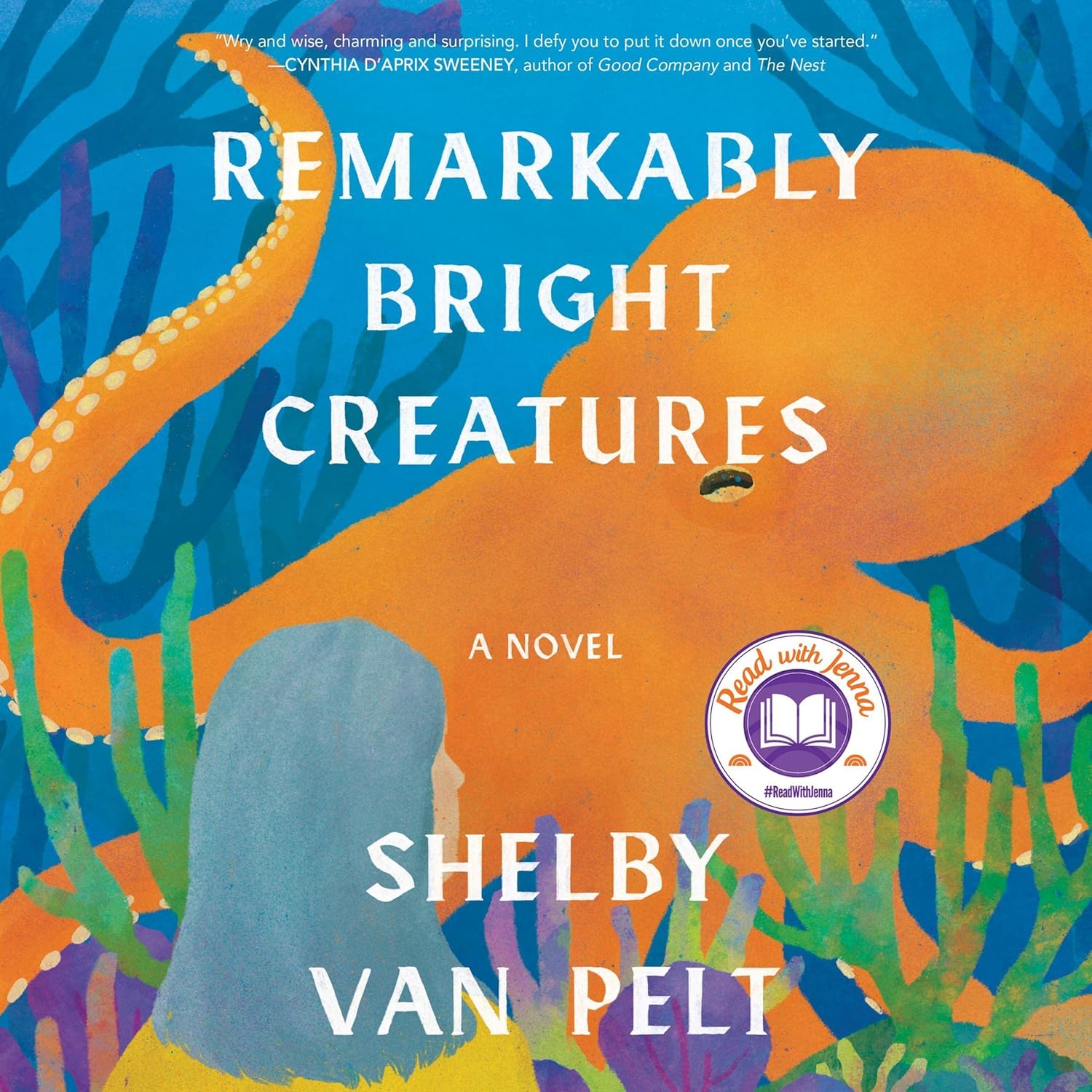 Book Cover of Remarkably Bright Creatures written by Shelby Van Pelt