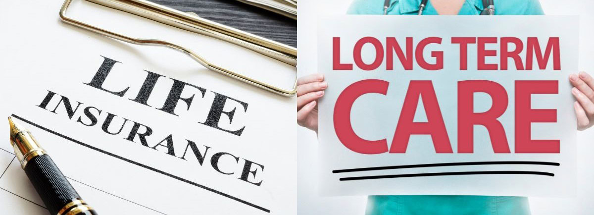 two signs - LIFE INSURANCE and the other LONG TERM CARE