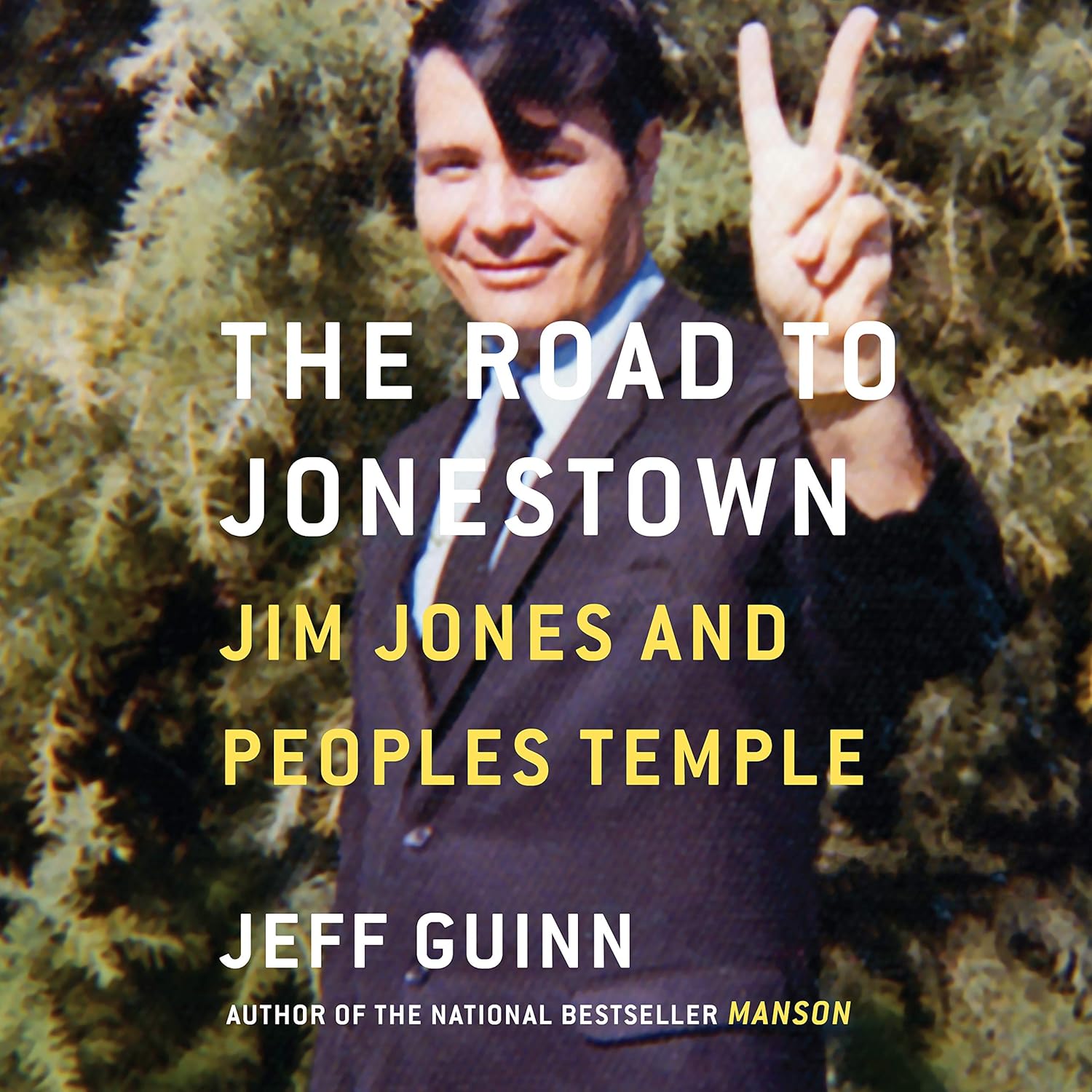 Book Cover of THE ROAD TO JONESTOWN