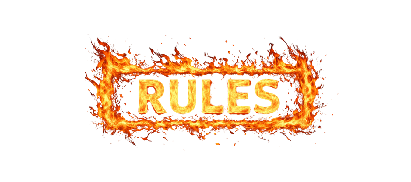 "RULES" written in flames with a rectangular border of flames