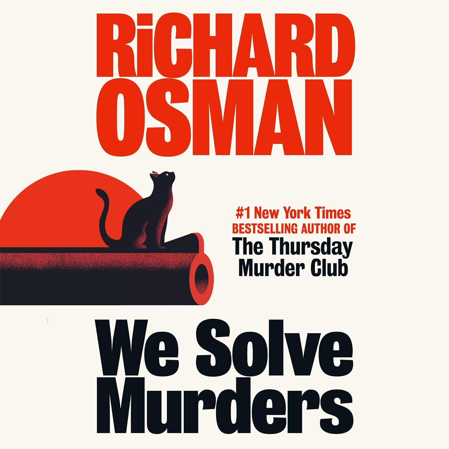 Book Cover of "We Solve Murders' written by Richard Osman.