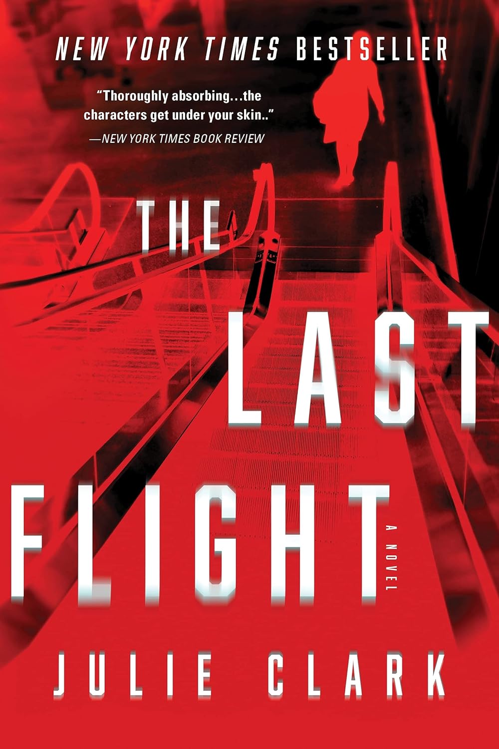 Book cover of The Last Flight written by Julie Clark